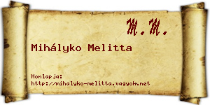 Mihályko Melitta névjegykártya